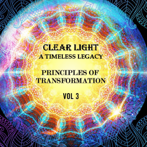 Clear Light vol 3 <strong>Principles Of Transformation</strong>