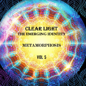 Clear Light vol 5 <strong>Metamorphosis</strong>