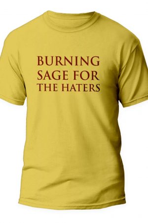 BURNING SAGE FOR THE HATERS