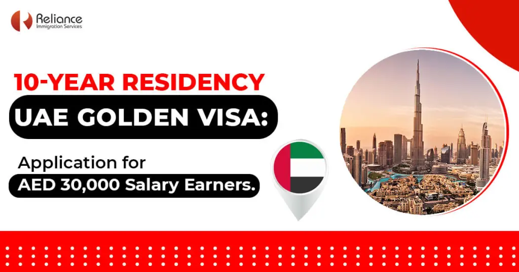 UAE Golden Visa – How DH30000 salaried can apply & avail 10 year Golden Visa
