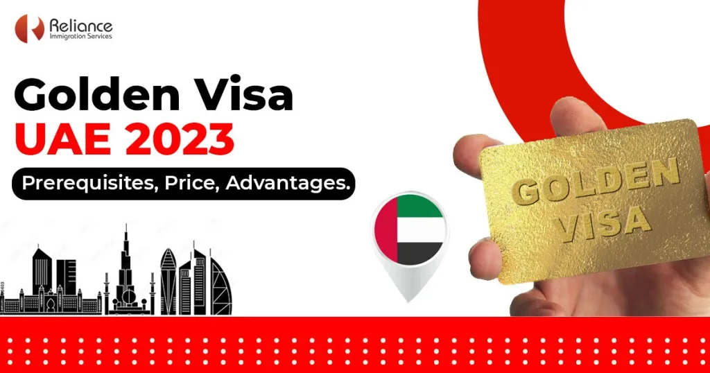 Golden Visa UAE 2023 prerequisite, price, qualification & benefits